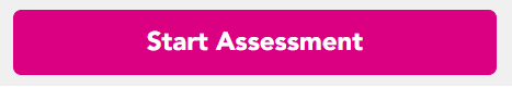 Start assessment button in pink with white text